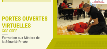 Portes ouvertes virtuelles : formation aux métiers de la sécurité privée